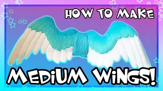 [HOW TO MAKE] Medium Feathered Wings
