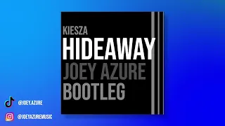 Kiesza - Hideaway (Joey Azure Remix)