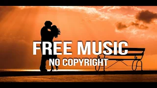 100% FREE MUSIC DOWNLOAD Love Music / Soft Love Background Music No Copyright Music Free Love Music