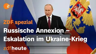 Russische Annexion - Eskalation im Ukraine-Krieg?| ZDF spezial