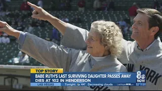 Babe Ruth's last surviving daughter dies in Nevada at 102