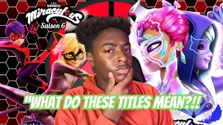 Miraculous Ladybug Season 6 Titles *REVEALED* + Lila’s New Name & MORE!!