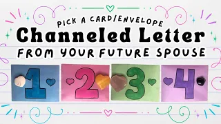 PICK A CARD/ENVELOPE Channeled Letter From Your Future Spouse! (TIMELESS)