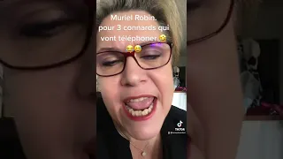 Muriel Robin .Le Répondeur . "Pour 3 connards qui vont téléphoner  "par Anne Stoeckel