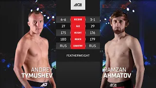 Андрей Тимушев vs. Рамзан Ахматов | Andrey Tymushev vs. Ramzan Ahmatov | ACA YE 41