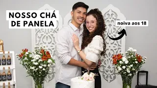 VLOG DO NOSSO CHÁ DE PANELA | Estava um sonho 😍 Noiva aos 18