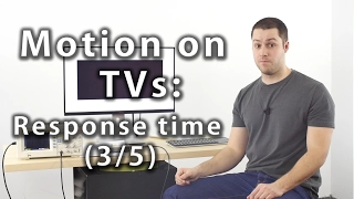 Motion on TVs: Response time (3/5) - Rtings.com