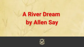 A River Dream by Allen Say - Learn English through stories with 'The Right Instructor'