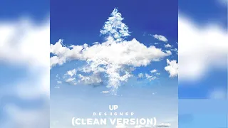 Up (CLEAN VERSION) - Desiigner