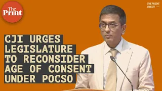 CJI DY Chandrachud urges Legislature to reconsider age of consent under POCSO Act