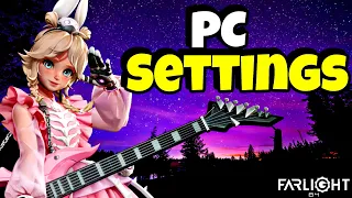 Best PC Settings For Farlight 84 Since The New Update!!