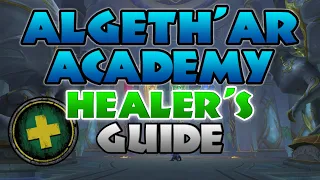 Al'Gathar Academy HEALER Guide - Season 4 M+ WOW