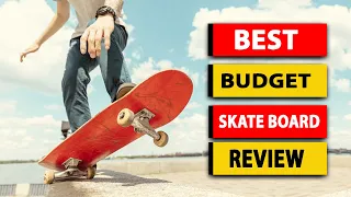 5 Best Budget Skateboard to Buy