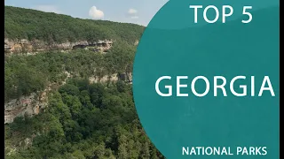 Top 5 Best National Parks to Visit in Georgia | USA - English