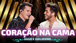 CORAÇÃO NA CAMA - Hugo e Guilherme 🎵 Essa bandida rouba coração na cama Geme alto e diz que ama