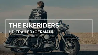 THE BIKERIDERS | HD Trailer (German)