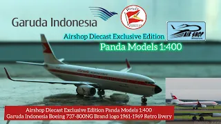 Airshop Diecast Exclusive Panda Models 1:400 Garuda Indonesia B737-800NG Retro livery Reg: PK-GFM