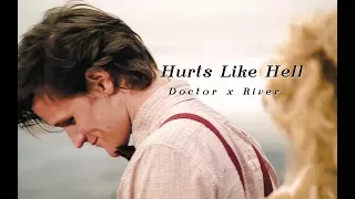 Doctor x River || Hurts Like Hell