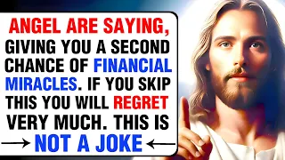 🛑ANGEL ARE SAYING, GIVING YOU A SECOND CHANCE OF FINANCIAL MIRACLES । God's Message । #god #jesus