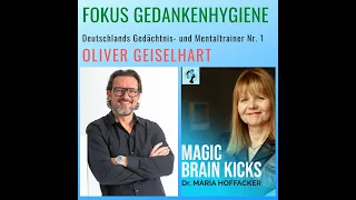Fokus Gedankenhygiene – mit Gedächtnis- und Mentaltrainer Oliver Geiselhart
