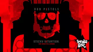Dub Pistols - Sticky Situation