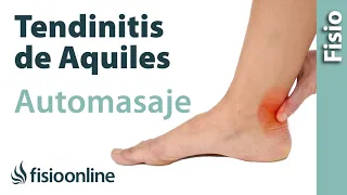 Automasaje para la tendinitis aquílea o del tendón de Aquiles