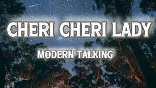 Cheri Cheri Lady - Modern Talking (lyrics)