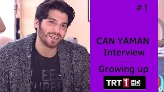 Can Yaman ❖ Interview ❖ Part 1 ❖ Growing Up ❖ TRT 2017 ❖ English