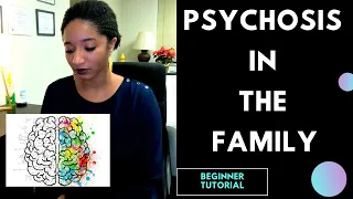 HOW SCHIZOPHRENIA (OR PSYCHOSIS) AFFECTS THE FAMILY| Signs 101 | Psychotherapy Crash Course