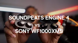 SoundPeats Engine 4 vs Sony WF1000XM5