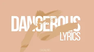 David Guetta - Dangerous (Lyrics)