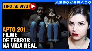 ERA SINISTRO MORAR LÁ! - "APTO 201 - FILME DE TERROR NA VIDA REAL"