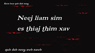 Neej liam sim es thiaj thim xav(qub dab neeg) 9/14/2023