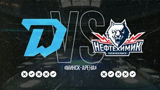 Dinamo Minsk vs Neftekhimik.