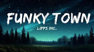 [1HOUR] Lipps Inc. - Funky Town (Lyrics) 🎶 |Top Music Trending