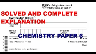 IGCSE Chemistry paper 63 Oct/Nov 2020| 0620/63/oct/nov/2020| SOLVED AND COMPLETE EXPLANATION