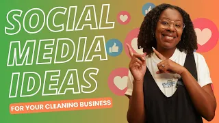 Social Media Ideas For Your Cleaning Business!