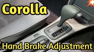 How to adjust hand brake cable Toyota Corolla. (1995 to 2015)