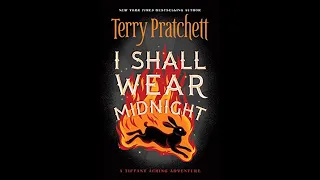 I Shall Wear Midnight: Discworld, Book 38 - Full Audiobook by Terry Prachett