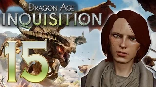 Dragon Age: Inquisition #15 - Расхитительница Гробниц. Сжечь тела [50 fps]