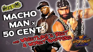 When MACHO MAN Met 50 CENT | Wrestling's Best & Worst Rappers!!