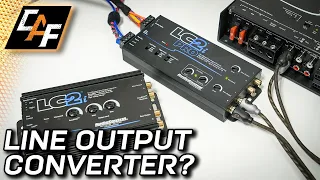 Line Output Converter Explained - How to Install & Features to look for!