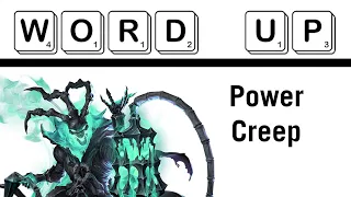 What does "Power Creep" mean?