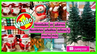 Nuevo recorrido con lo más bonito en decoraciones navideñas y para todo el año de WALDOS y LIVERPOOL