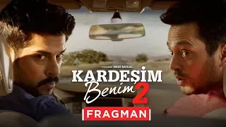 Kardeşim Benim 2 - Fragman