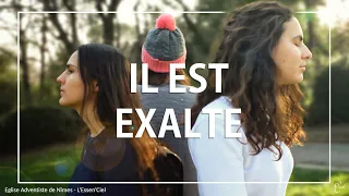 Il est exalté (He is exalted)