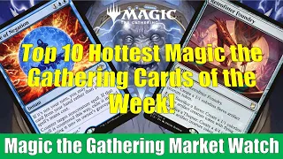 MTG Market Watch Top 10 Hottest Cards of the Week: Retrofitter Foundry and More