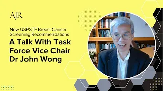 New USPSTF Breast Cancer Screening Recommendations: A Talk With Task Force Vice Chair Dr John Wong