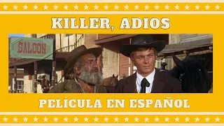Killer, adios | Western | Pelicula Completa en Español