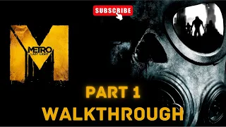 Metro: Last Light Redux | Walkthrough 1 | Single Player #metrolastlight  #walkthrough #singleplayer